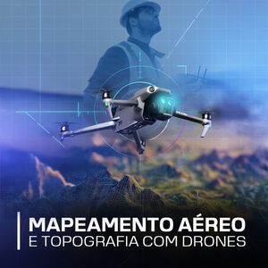 Curso Online Mapeamento Aéreo e Topografia com Drones